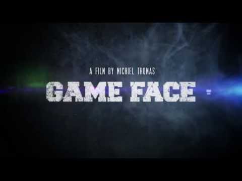 'Game Face' Official