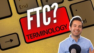 FTC - Federal Trade Commission Definition - Influencer Marketing Terminology