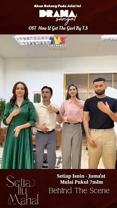 SETIA ITU MAHAL OST HOW U GET THE GURL | AKASIA | TV3 MALAYSIA | 28 EPISOD | 🎬🎬🎬