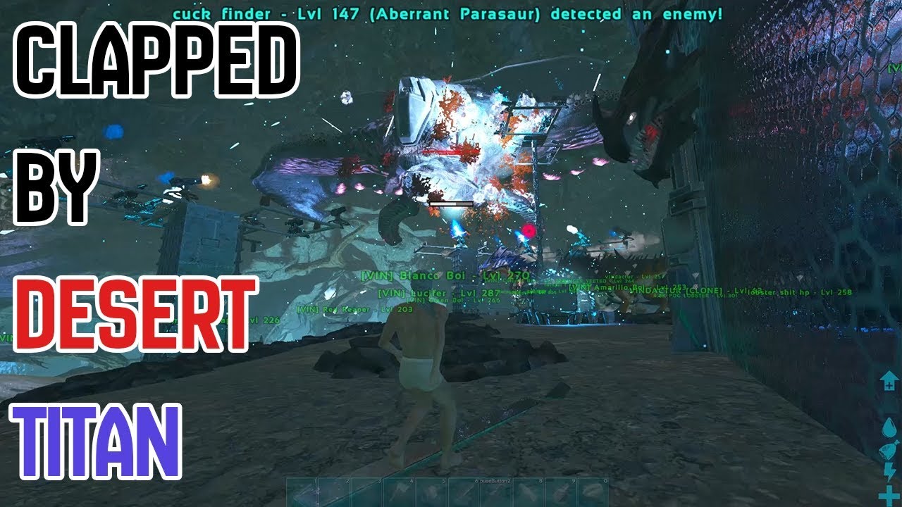 Clapped by DESERT TITAN | Small Tribes | Ark: Official PVP