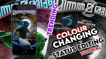 Alight Motion Video Editing Tutorial Malayalam 2021 | Trending Colour Changing Status Editing