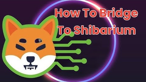 How to Bridge to Shibarium