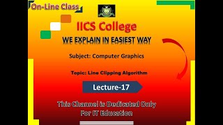 Computer Graphics | Lecture-17 | Cohen-Sutherland Line Clipping Algorithm | IICS COLLEGE |
