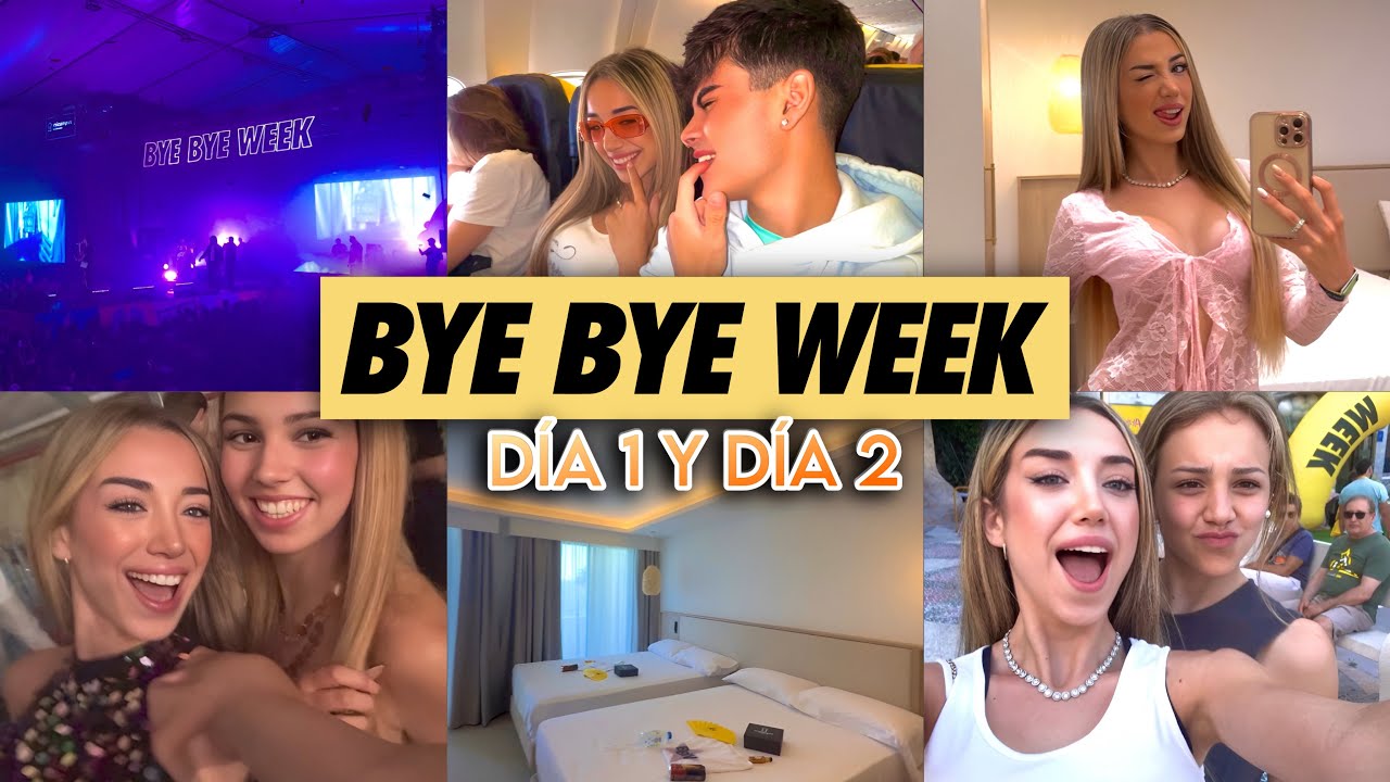 VLOG BYE BYE WEEK DÍA 1 Y DÍA 2