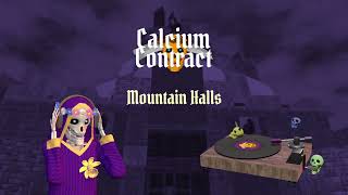 09 Calcium Contract Soundtrack - Mountain Halls