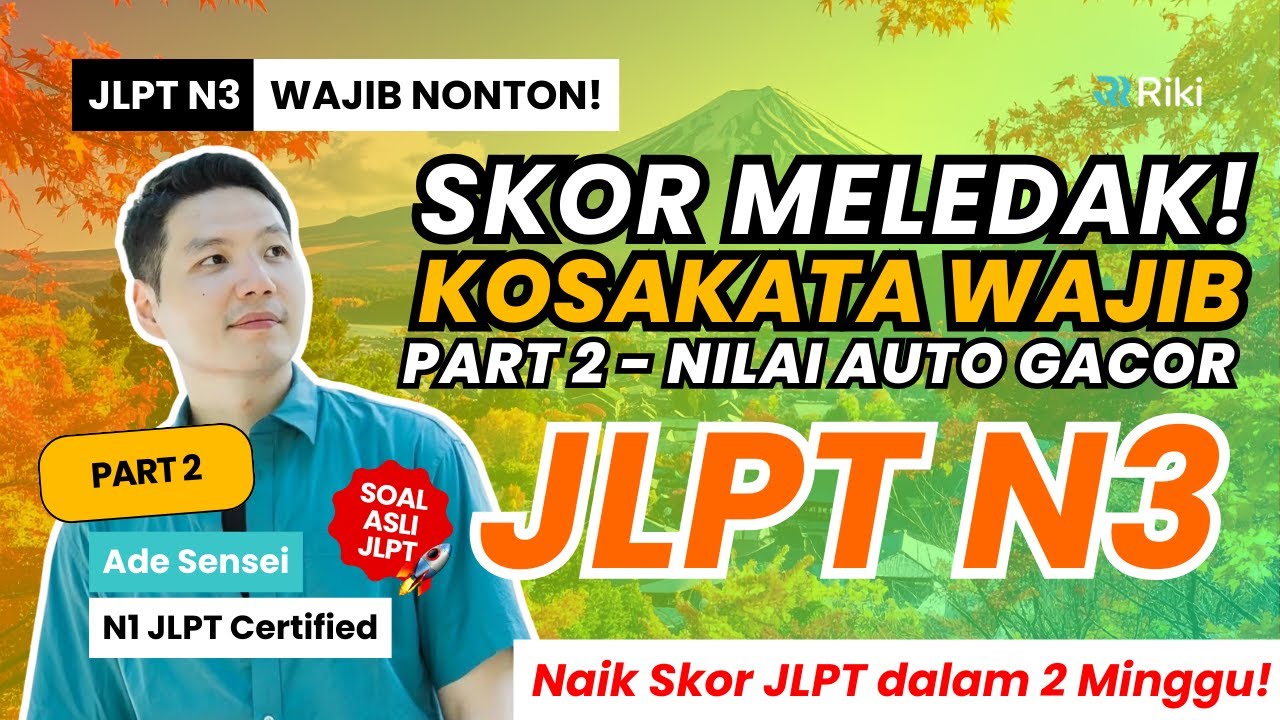 90% Lulus JLPT N3 Pakai Metode Ini! 🎌 Rahasia Menaklukkan Bagian Moji-Goi!