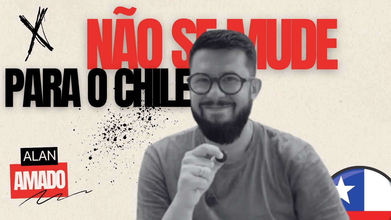 IMIGRAR NÃO É PARA QUALQUER UM - CHILE 2026