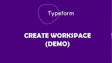 Workspace Dashboard Typeform | Demo