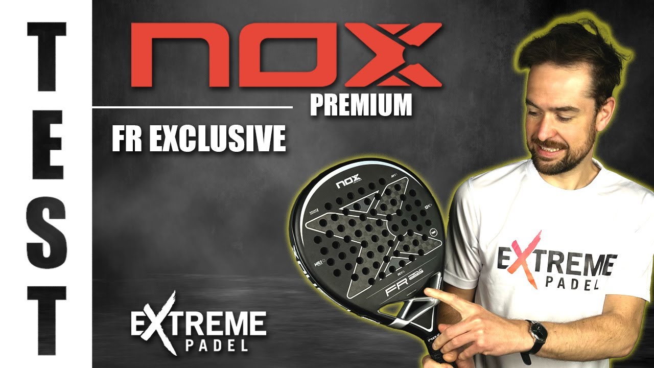👉 Test complet – NOX Premium FR Exclusive 12K 2025 : PUISSANCE & PRÉCISION au service du padel