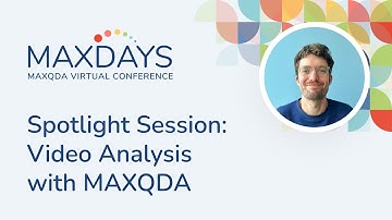 MAYDAYS 2024 Spotlight Session: Video Analysis with MAXQDA
