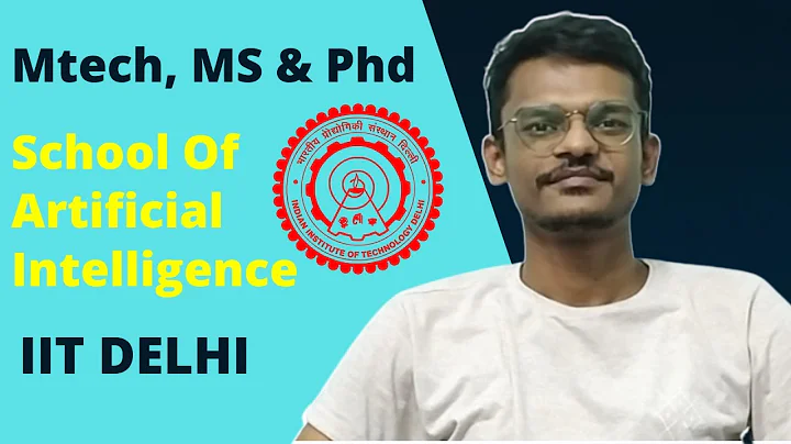 School of Artificial Intelligence, IIT Delhi | Mtech, MS by Research, Phd | Test and Interview