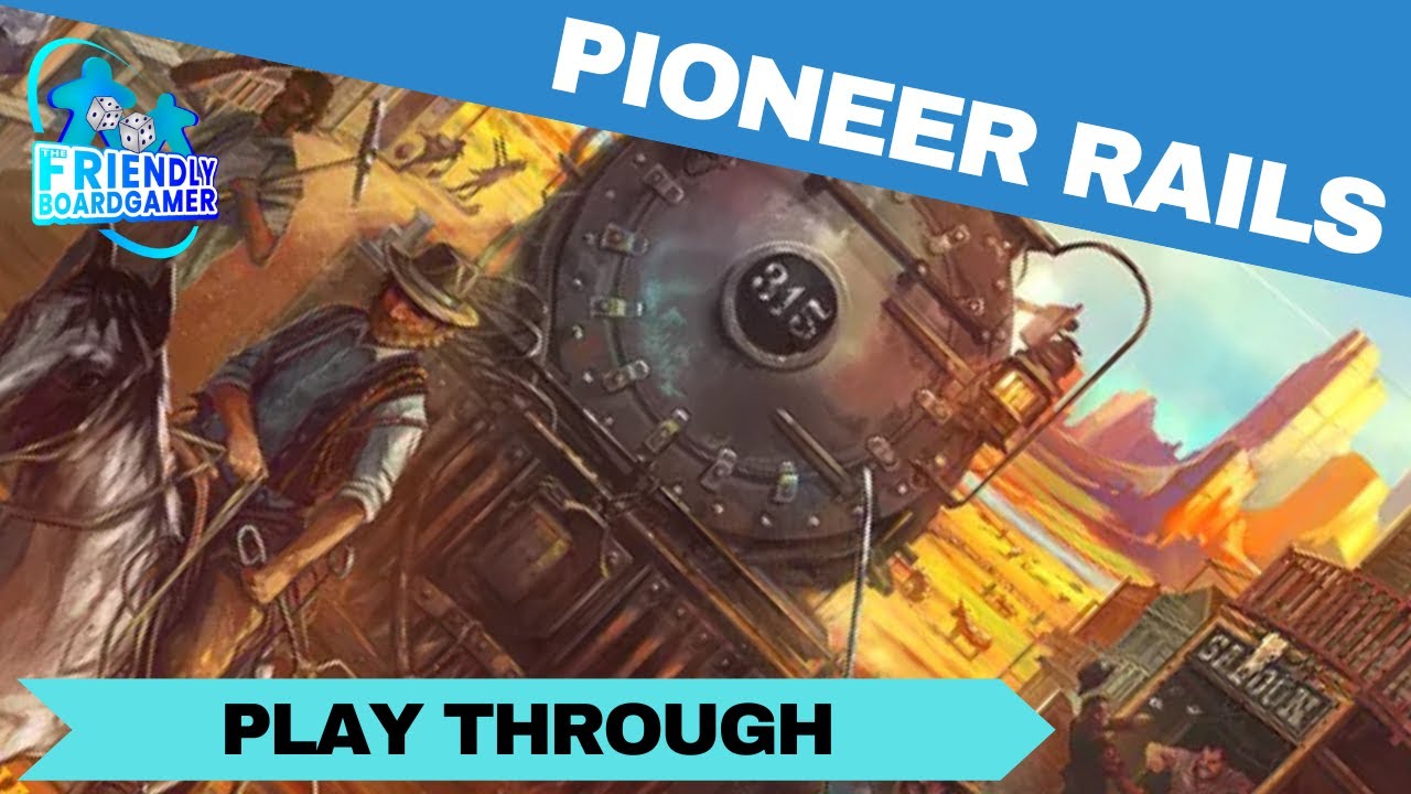 Pioneer Rails - Solo Playthrough - YouTube