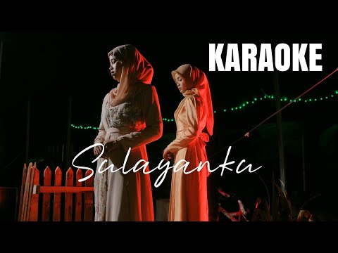 KARAOKE - Sulayanku - Nadia & Azirah X Treast