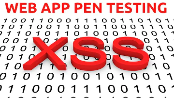 Web App Penetration Testing - #10 - XSS(Reflected, Stored & DOM)