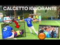  calcetto ignorante a napoli  ep 1