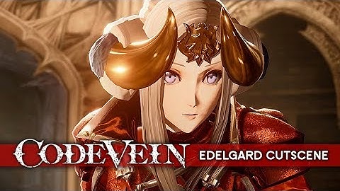 Code Vein Character Creation – Edelgard (Fire Emblem: Three Houses) ★ Cutscene Showcase #2