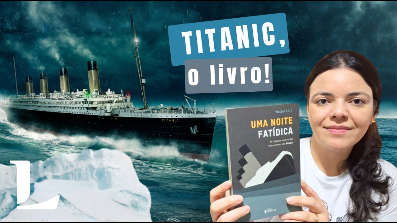 Titanic: a história real📖