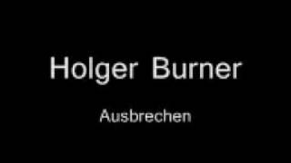 Celebrity Holger Burner - Ausbrechen Wealth