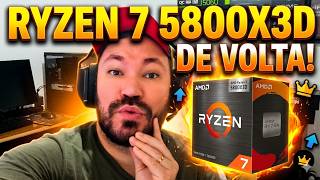 Ryzen 7 5800x3d de volta? Tem data marcada?