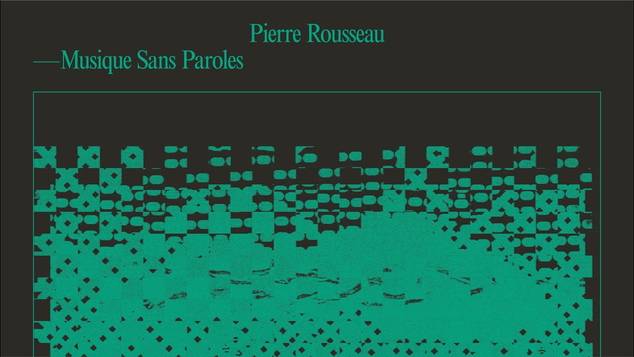Pierre Rousseau Musique Sans Paroles YouTube
