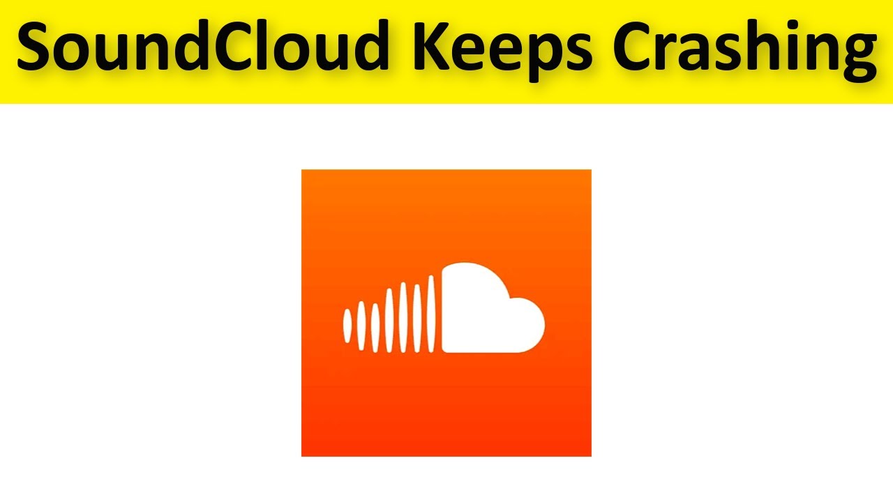 How To Fix SoundCloud App Keeps Crashing Issue Android & Ios - YouTube