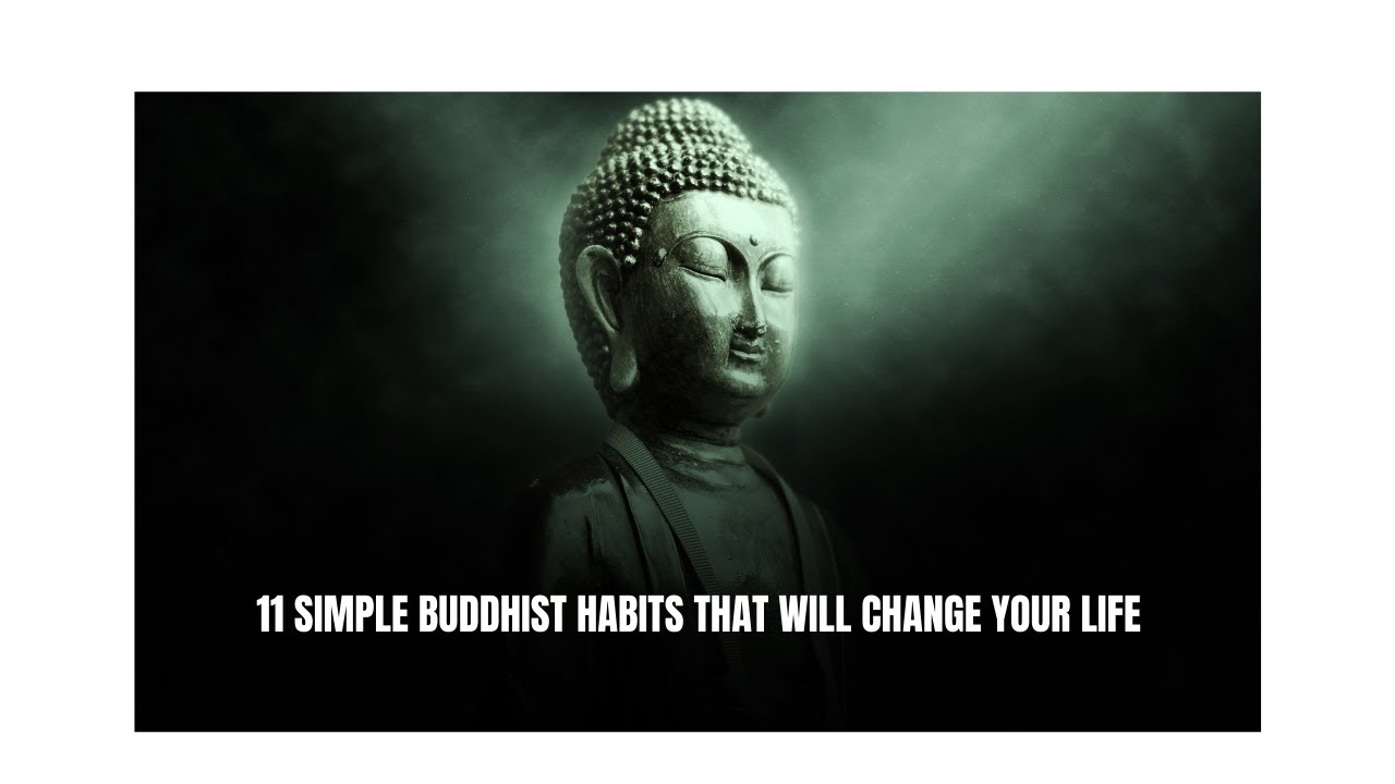 11 SIMPLE BUDDHIST HABITS THAT WILL CHANGE YOUR MIND/BUDDHA QUOTES IN ...