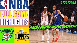 LA Clippers vs Oklahoma City Thunder [FULL GAME] Feb 22, 2024 | NBA Highlights 2024