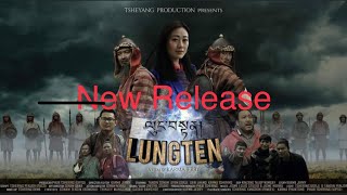 New Bhutanese Film LUNGTEN.