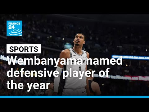 NBA: Victor Wembanyama named first unanimous defensive player of the year • FRANCE 24 English