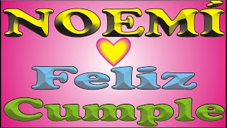 Feliz Ple - Noemí - Dedicado - Feliz Pleaños - Canciones De Pleaños