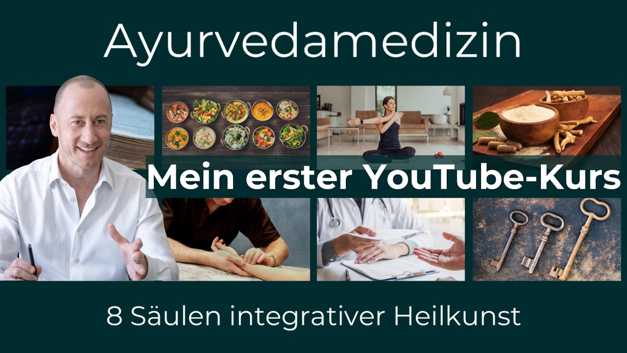 Ayurvedamedizin – Mein erster YouTube-Kurs startet heute um 17 Uhr