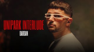 Details DARDAN - UNIPARK INTERLUDE (Musikvideo) Update