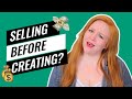 Why you should always sell your online course BEFORE you create it (2019)