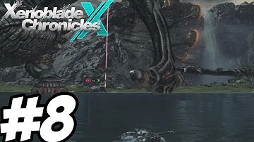 Xenoblade Chronicles X - Gameplay Walkthrough Part 8 /w. Gamepad [ HD ]