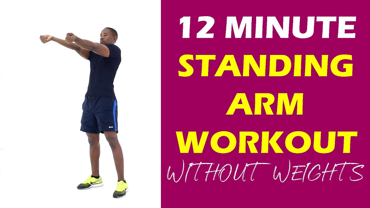 12 Minute Standing Arm Workout Without Weights