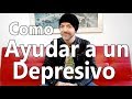 Como ayudar a una persona con depresión