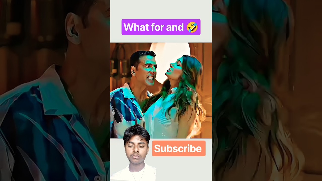what for and 🤣#shorts #greenscreen #funny #movie #yt #akshaykumar #jolly #shortsfeed
