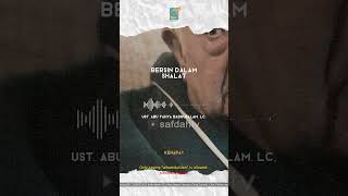 [SHORT] Bersin Dalam Shalat - Ust Badru Salam, Lc