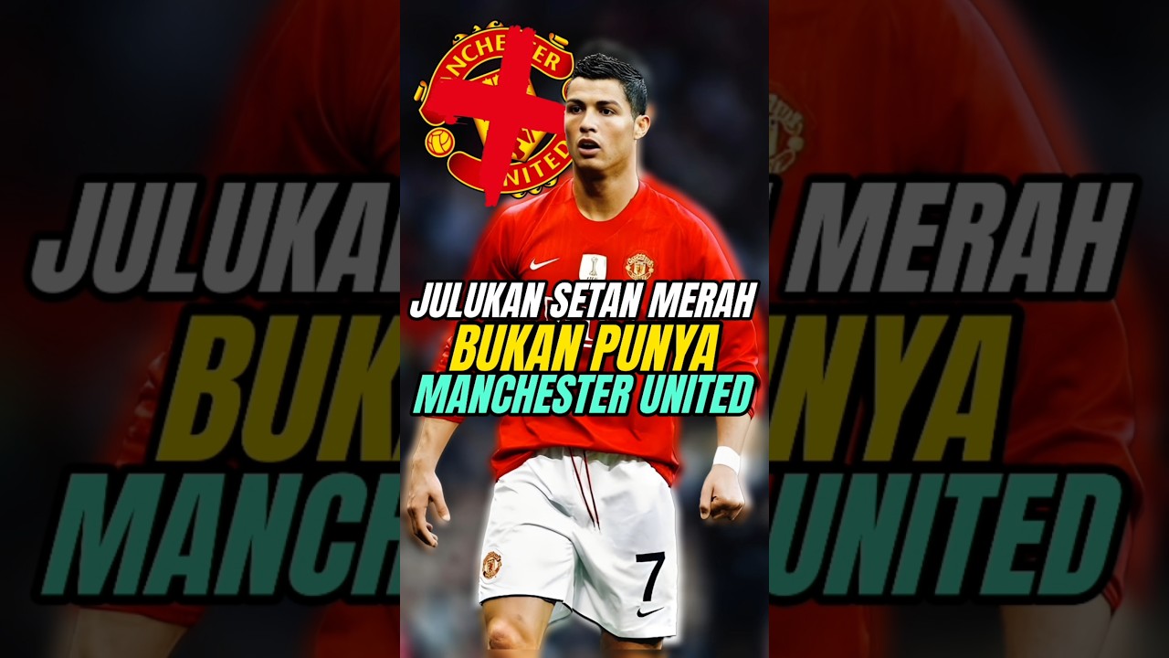 Siapa pemilik asli julukan setan merah 👀