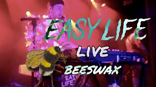 beeswax easy life live