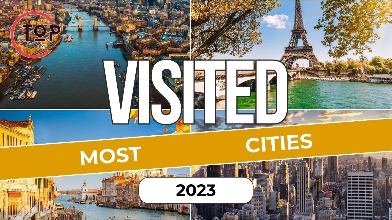Top 10 Most Visited CITIES in The World #top10 #facts - YouTube