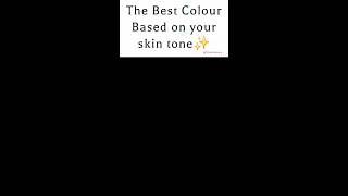 Best colour for tone skin tone✨️cool, warm &amp;neutral style guide #fashiontips colour thoery #skintone