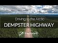 Arctic Adventure - Dempster Highway Road Trip | Canada | The Planet D