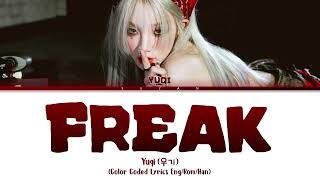 Yuqi (우기) - "Freak" (Color Coded Lyrics)