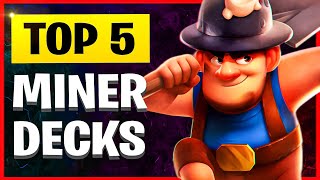 TOP 5 Best Miner Decks in Clash Royale (2024)