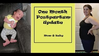 One Month Postpartum Update Mom & Baby | Beautify Your Life