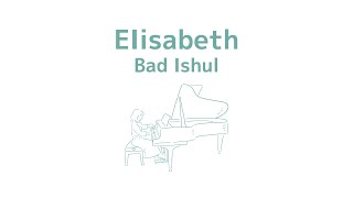 EIisabeth badIschl Piano accompaniment karaoke/エリザベート バートイシュル ピアノ伴奏