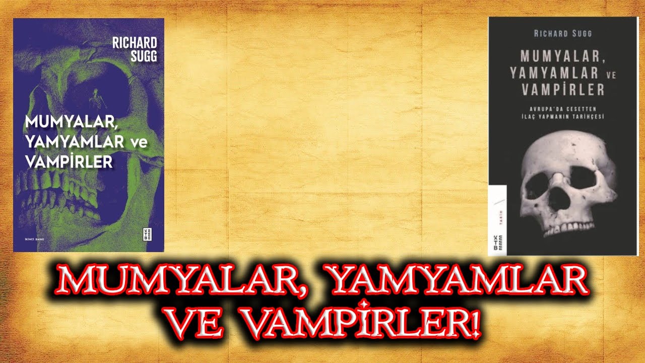 Cesetten İlaç Yapmanın Gizli Tarihi: Mumyalar, Yamyamlar ve Vampirler-Richard Sugg #işbirliği