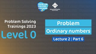 Problem Solving Trainings 2023 | Level 0 | 10 Ordinary Numbers Problem