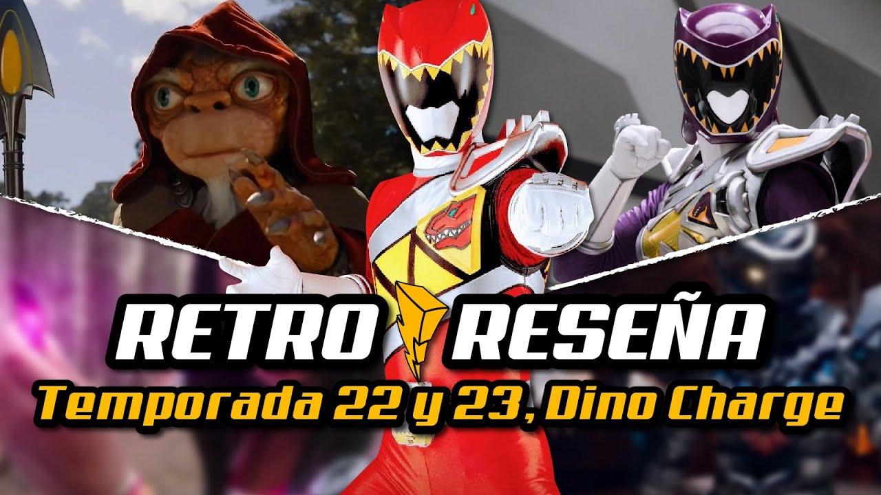 ⚡ RETRO-RESEÑA: Power Rangers Dino Charge y Dino Super Charge ⚡ | Armando R.